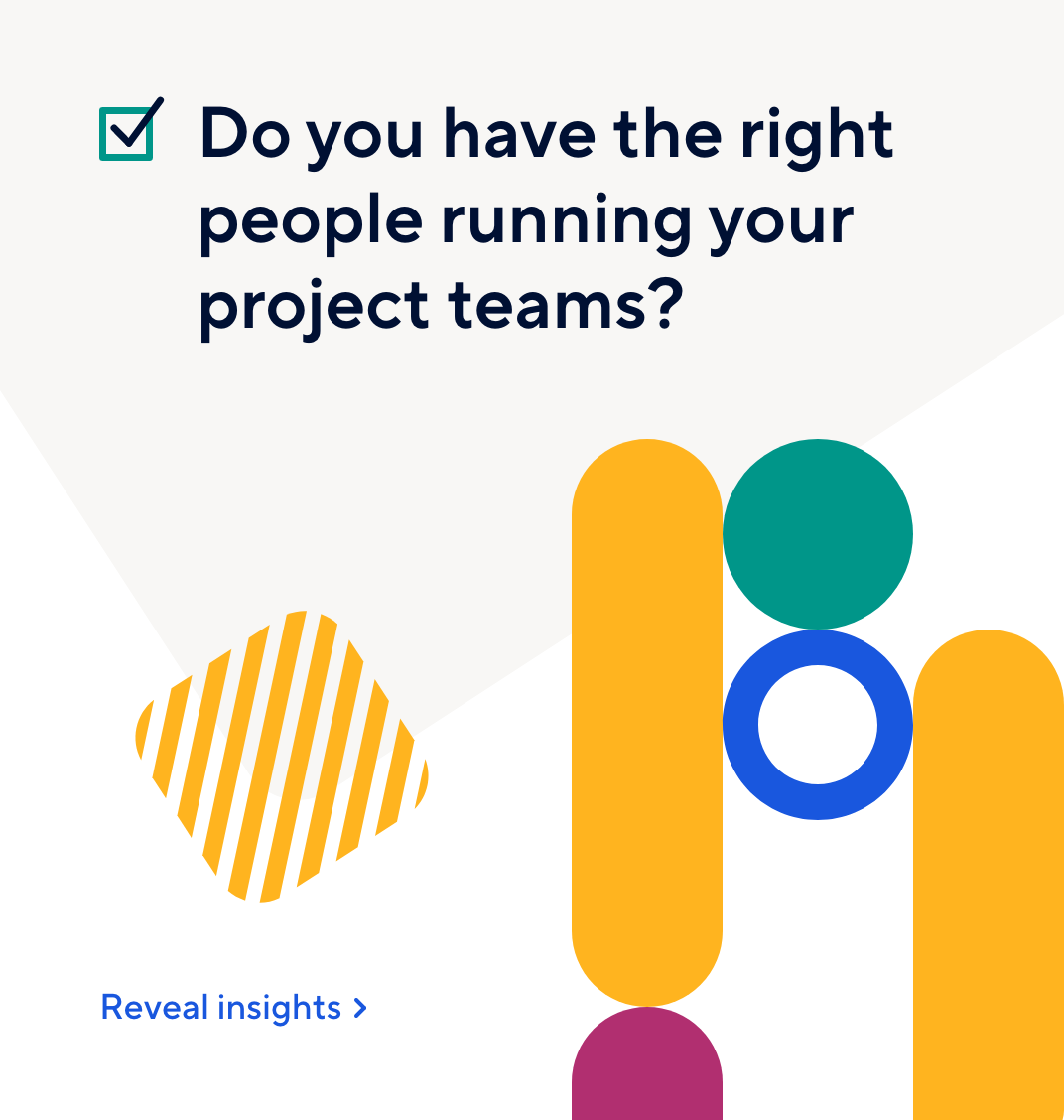 Do you have the right people running your project teams?