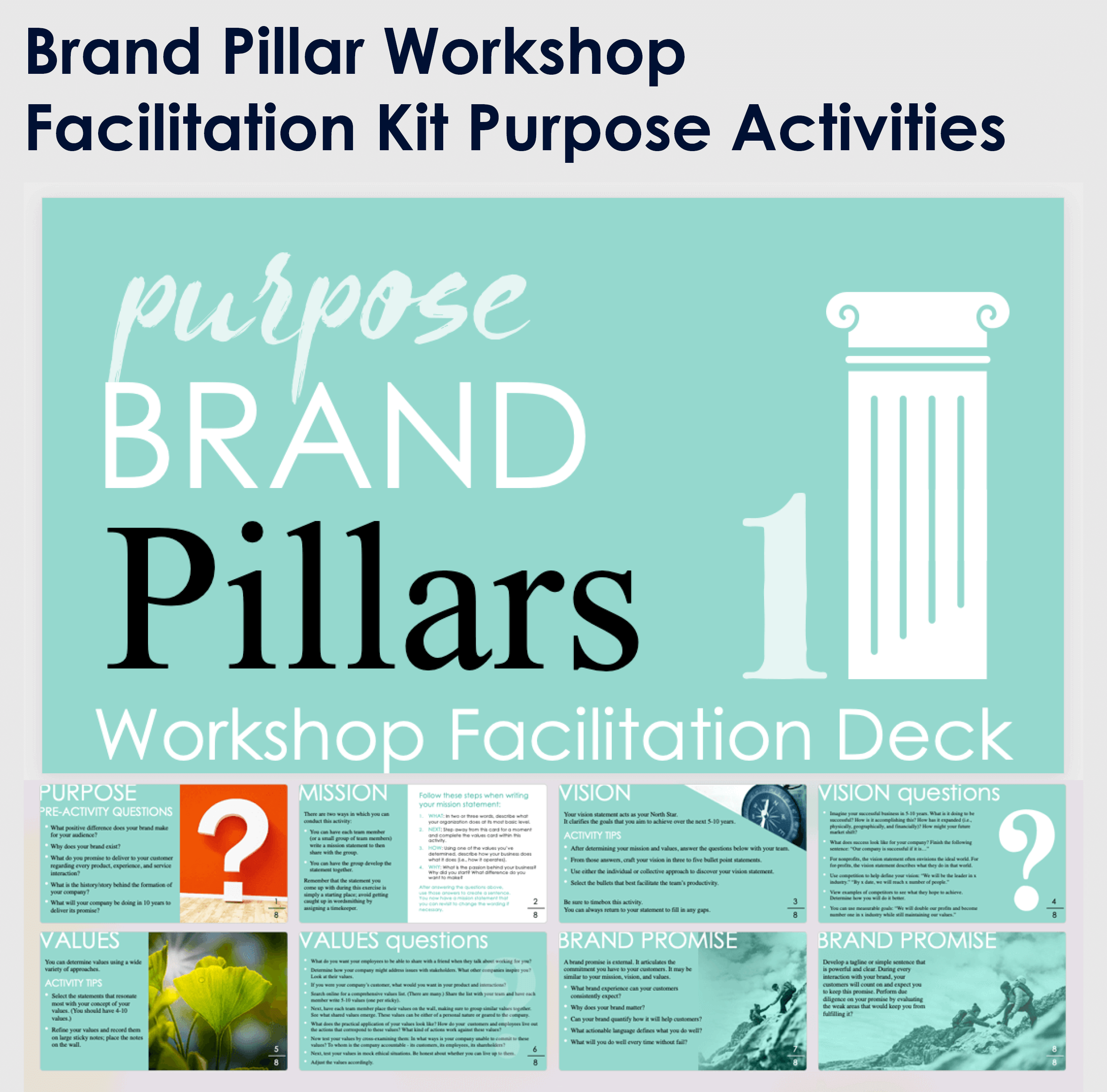 Brand Pillars Workshop Facilitation Kit Purpose Activities